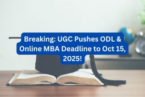 UGC extends deadline for ODL and MBA courses