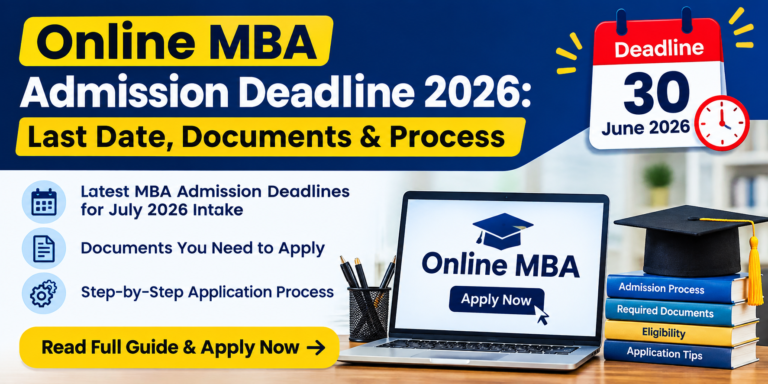 Online MBA Admission Deadline