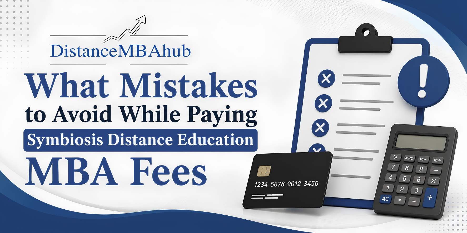 Common Mistakes to Avoid While Paying Symbiosis Distance MBA Fees