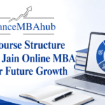 Why Course Structure Matters in Jain Online MBA for Future Growth