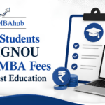 IGNOU Online MBA Fees for Low-Cost Education